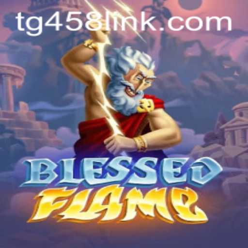 Discover the Exciting World of BlessedFlame: A Journey into Fantasy