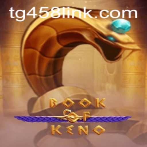 Discover the Exciting World of BookOfKeno: A Comprehensive Guide