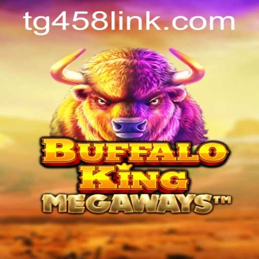 Unveiling the Exciting World of BuffaloKing with TG458.COM