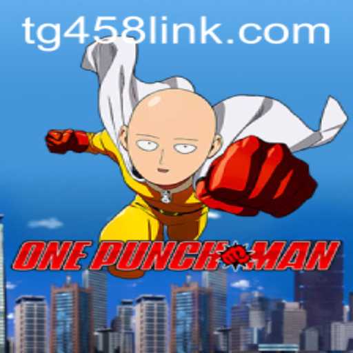OnePunchMan: A Deep Dive into the Thrilling Game and TG458.COM