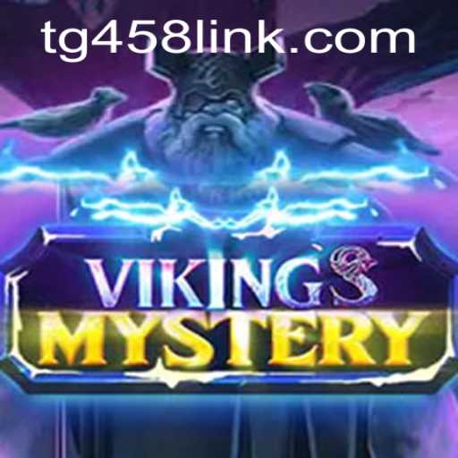 The Exciting World of VikingsMystery and TG458.COM